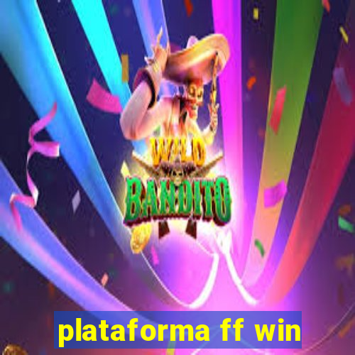 plataforma ff win